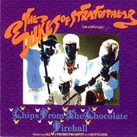 Chips From the Chocolate Fireballl